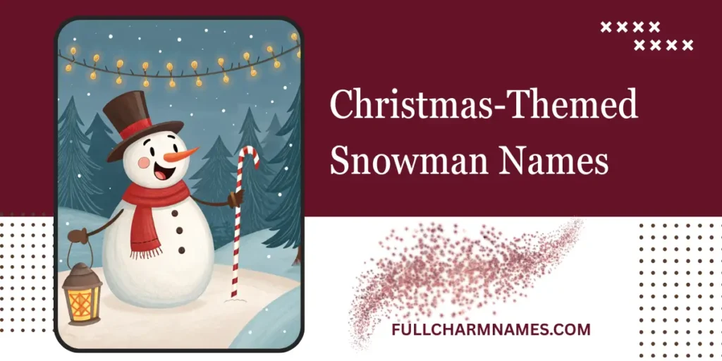 Christmas-Themed Snowman Names