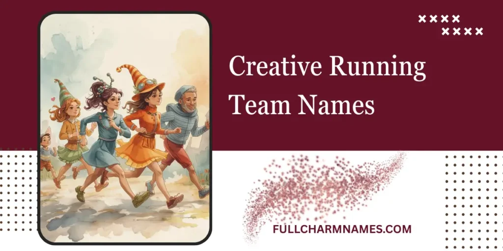 Creative Running Team Names