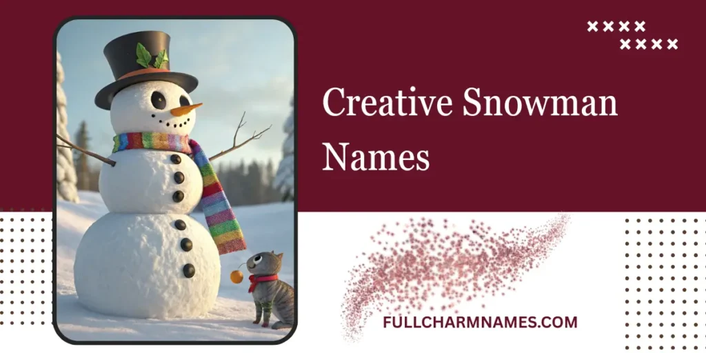 Creative Snowman Names 