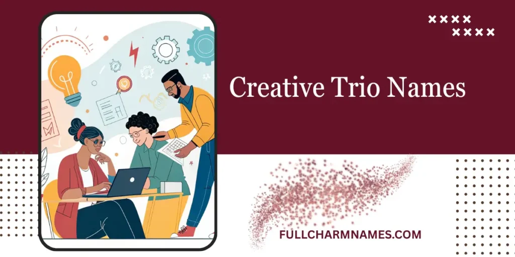 Creative Trio Names