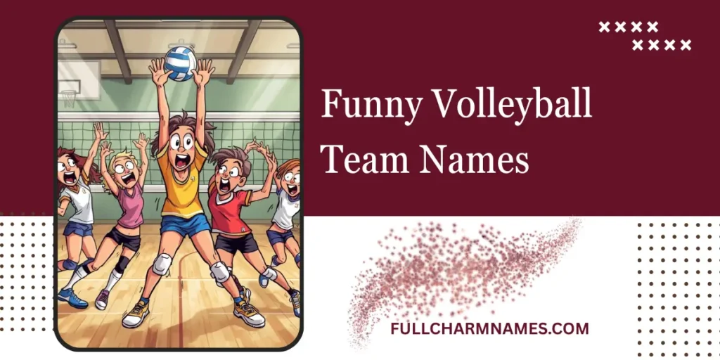 Funny Volleyball Team Names 
