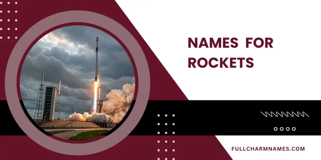 Names For Rockets