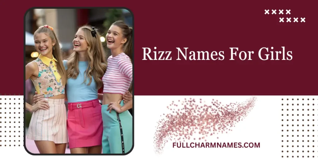 Rizz Names For Girls