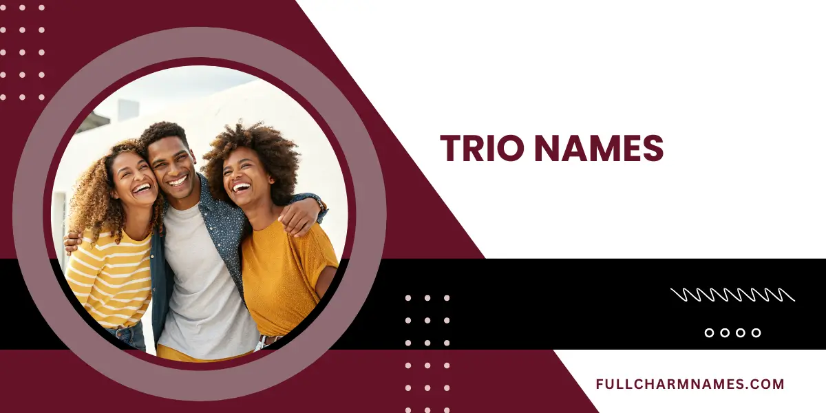 Trio Names