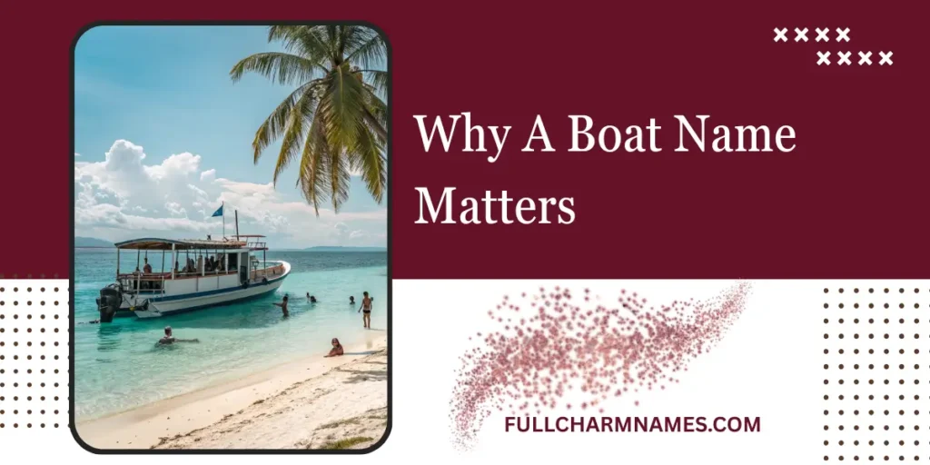 Why A Boat Name Matters