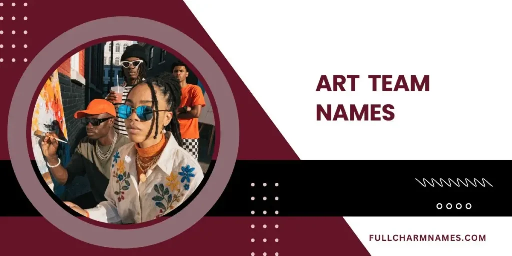 Art Team Names