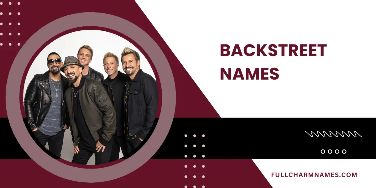 Backstreet Names