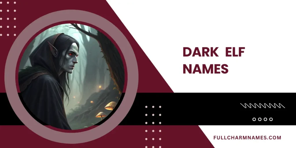 Dark Elf Names