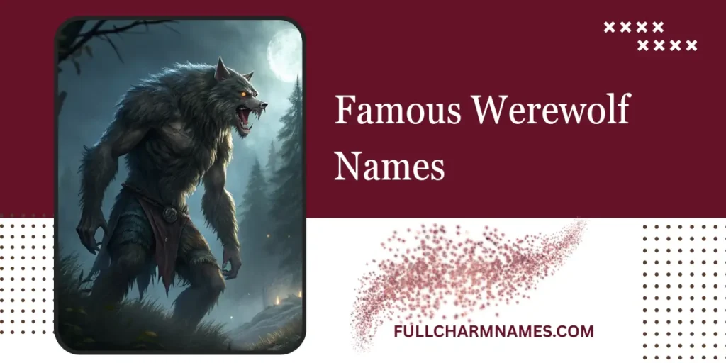 Famous Werewolf Names