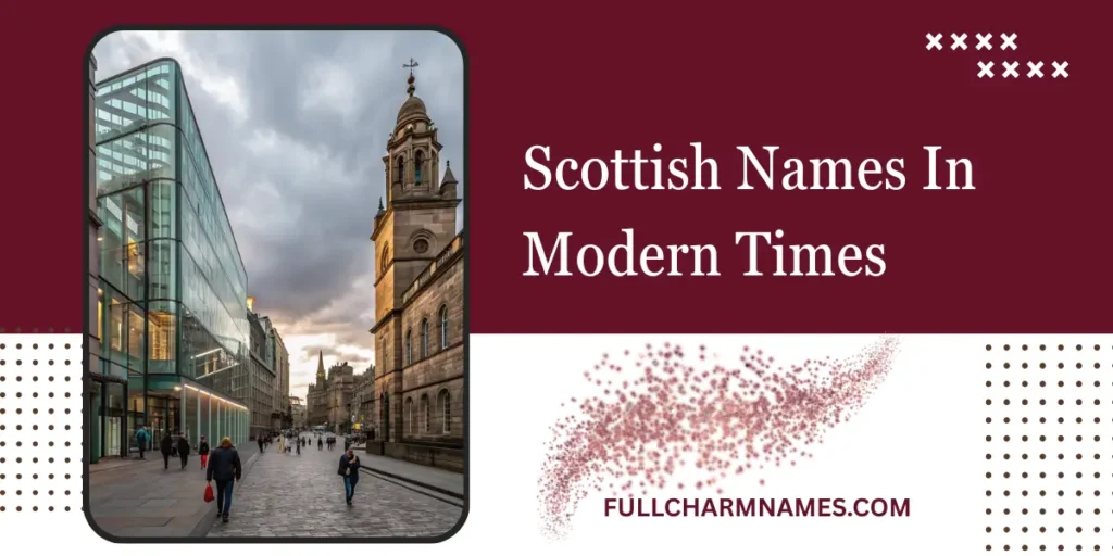 Scottish Names In Modern Times