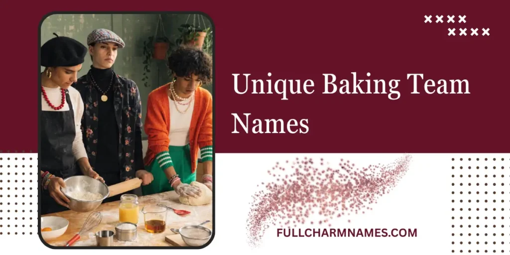 Unique Baking Team Names