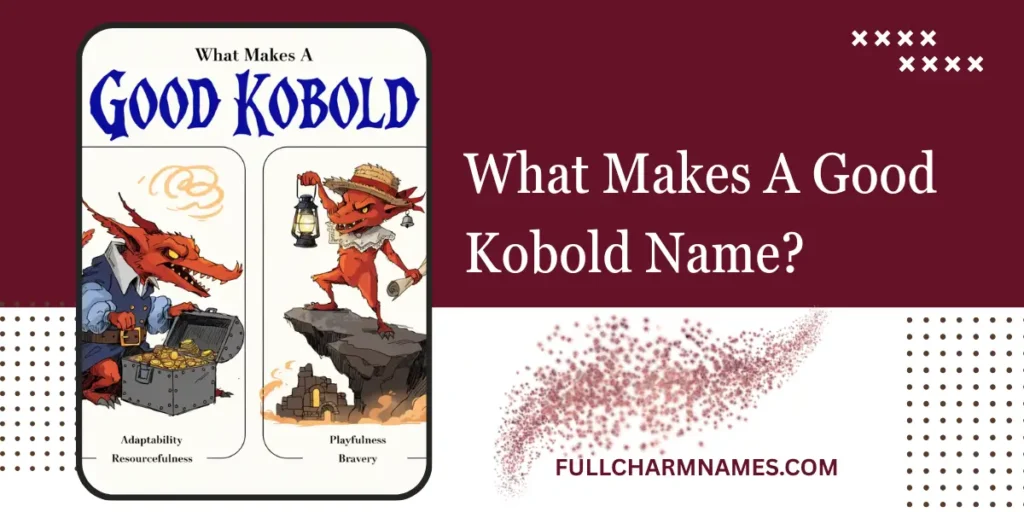 What Makes A Good Kobold Name