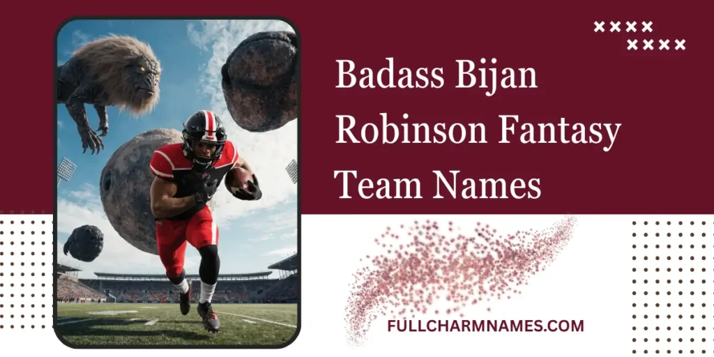 Badass Bijan Robinson Fantasy Team Names