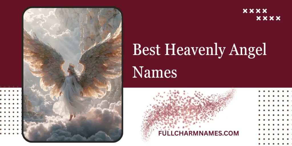 Best Heavenly Angel Names
