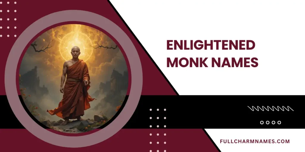 Enlightened Monk Names