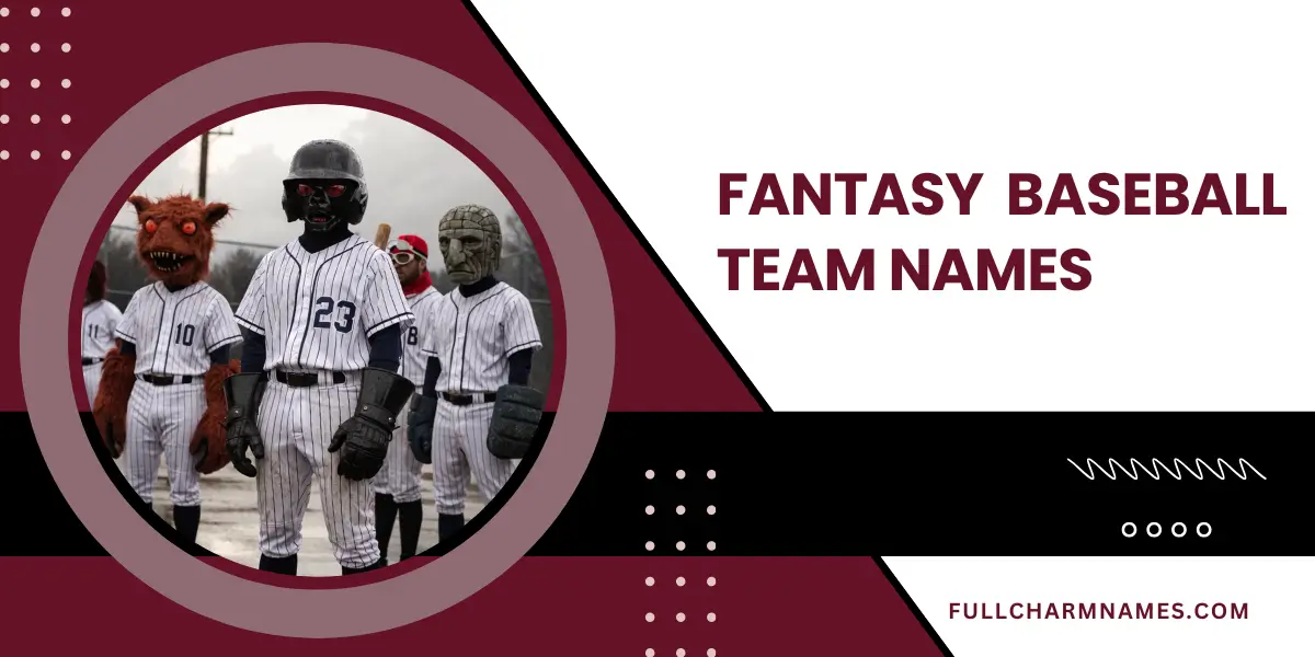 Fantasy Baseball Team Names