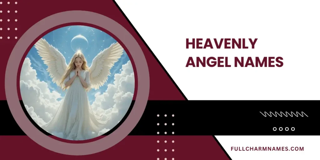 Heavenly Angel Names