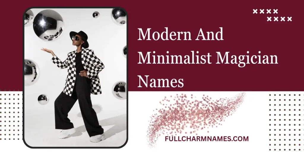 Modern And Minimalist Magician Names