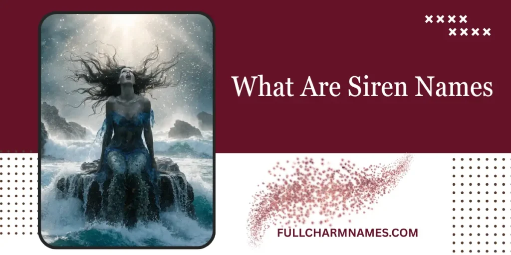 What Are Siren Names