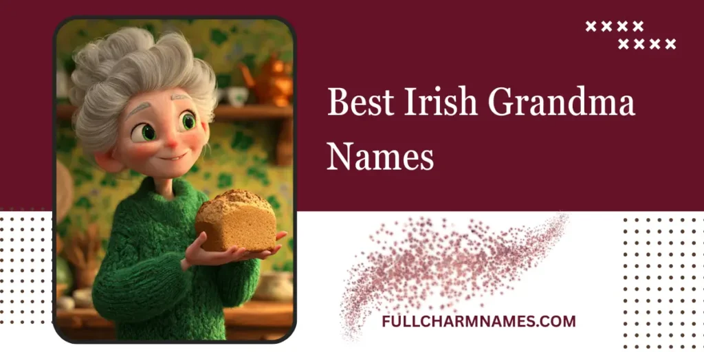 Best Irish Grandma Names