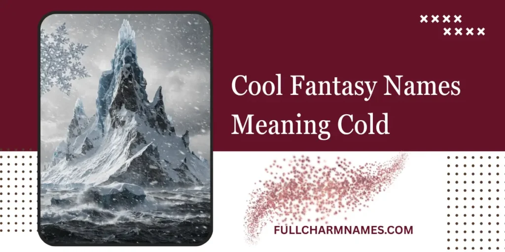 Cool Fantasy Names Meaning Cold
