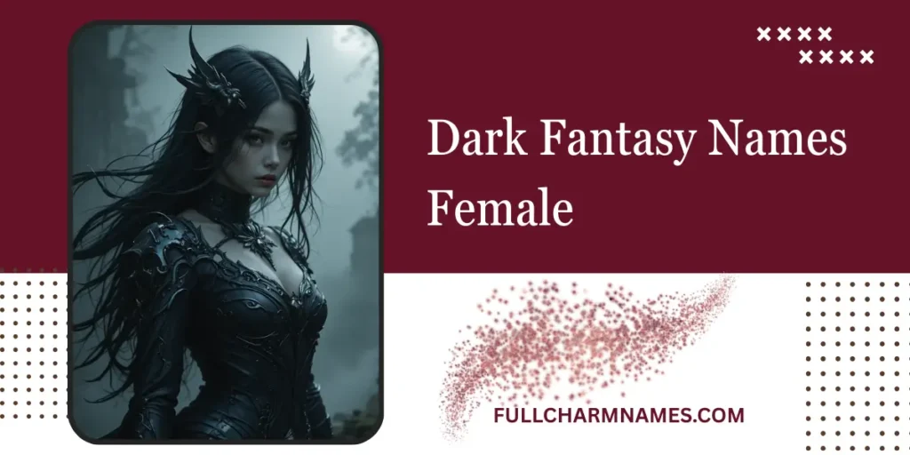 Dark Fantasy Names Female