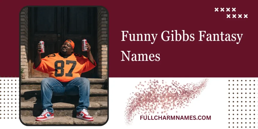 Funny Gibbs Fantasy Names