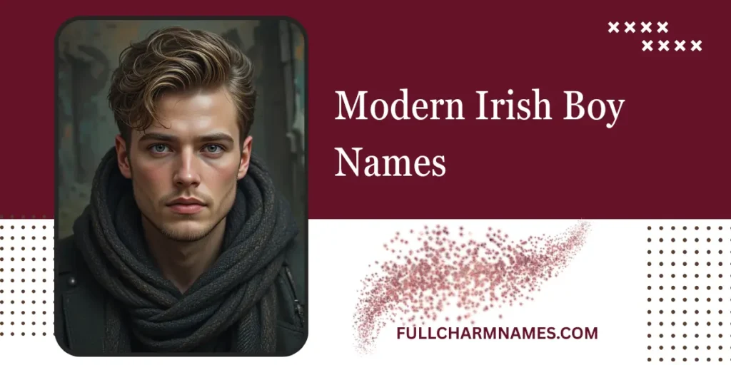 Modern Irish Boy Names