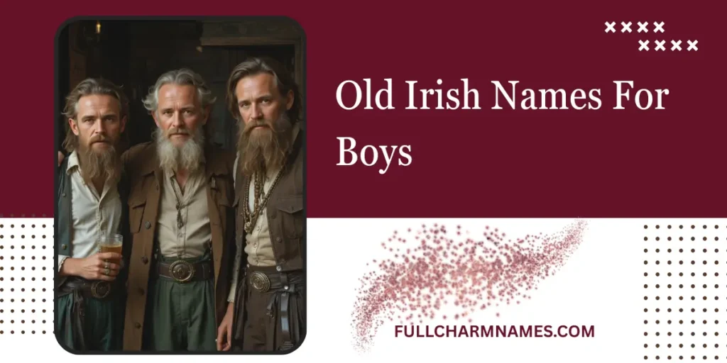 Old Irish Names For Boys