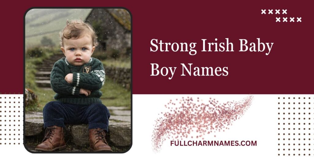 Strong Irish Baby Boy Names