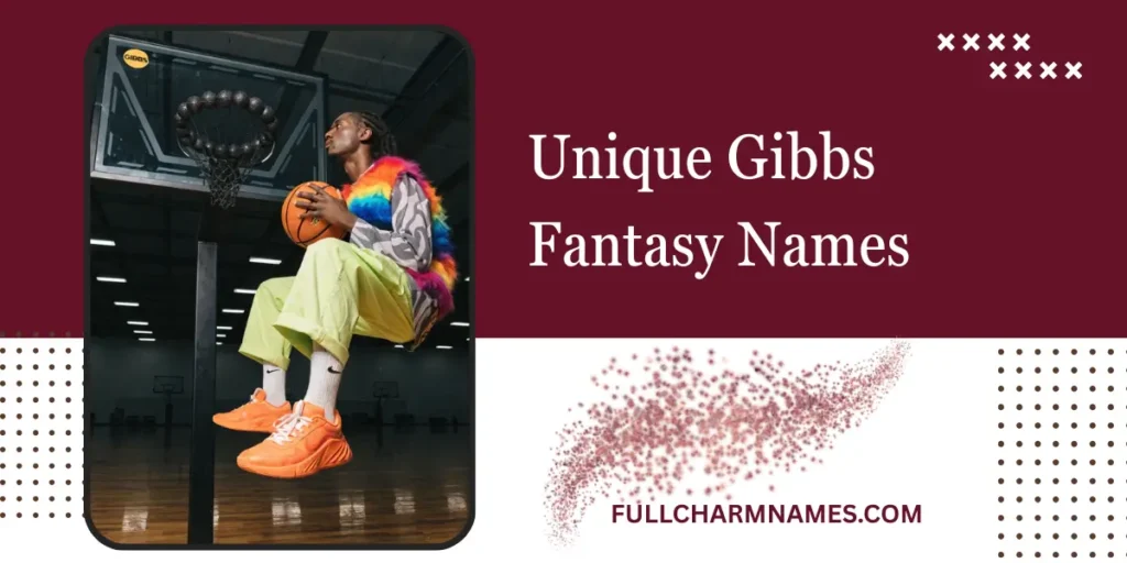 Unique Gibbs Fantasy Names