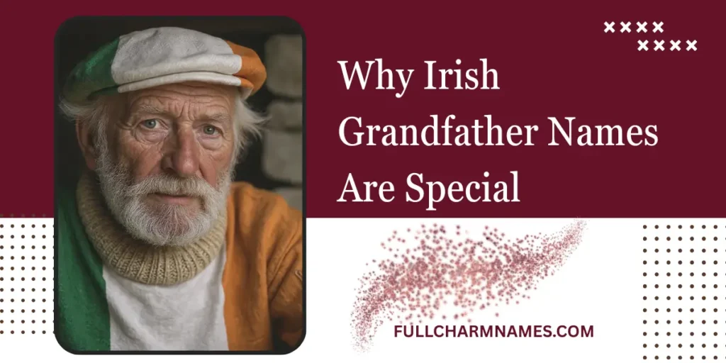 Why Irish Grandfather Names Are Special